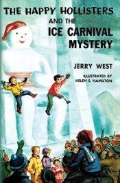 The Happy Hollisters And The Ice Carnival Mystery