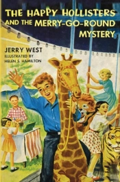 The Happy Hollisters And The Merry-Go-Round Mystery