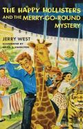 The Happy Hollisters And The Merry-Go-Round Mystery