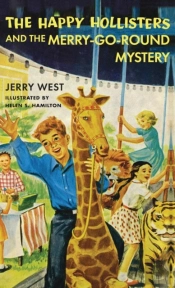 The Happy Hollisters And The Merry-Go-Round Mystery