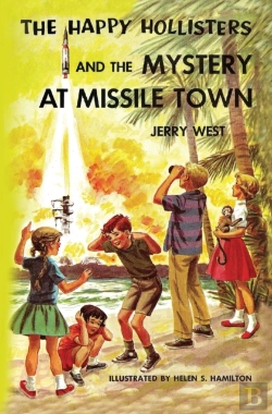 Bertrand.pt - The Happy Hollisters And The Mystery At Missile Town