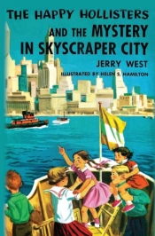The Happy Hollisters And The Mystery In Skyscraper City