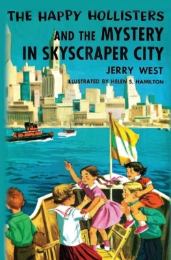 Bertrand.pt - The Happy Hollisters And The Mystery In Skyscraper City