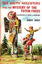 The Happy Hollisters And The Mystery Of The Totem Faces