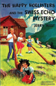The Happy Hollisters And The Swiss Echo Mystery