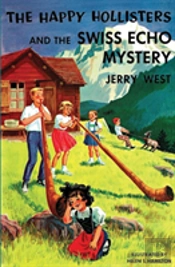 The Happy Hollisters And The Swiss Echo Mystery
