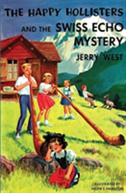 Bertrand.pt - The Happy Hollisters And The Swiss Echo Mystery