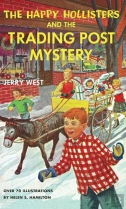 Bertrand.pt - The Happy Hollisters And The Trading Post Mystery
