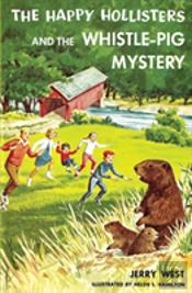 The Happy Hollisters And The Whistle-Pig Mystery