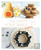 The Happy Home Baker Cookbook
