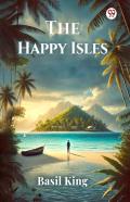 The Happy Isles (Edition1)