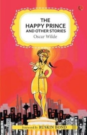 The Happy Prince And Other Stories