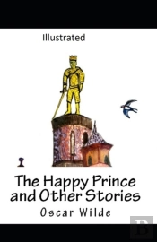 The Happy Prince And Other Tales Illustrated