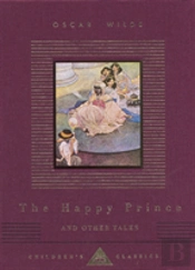 The Happy Prince And Other Tales
