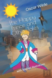 The Happy Prince And Other Tales