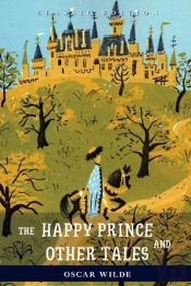 The Happy Prince And Other Tales