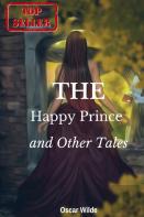 The Happy Prince And Other Tales
