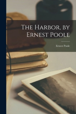 Bertrand.pt - The Harbor, By Ernest Poole