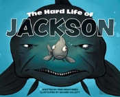 The Hard Life Of Jackson