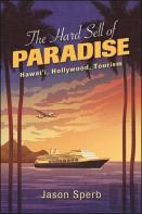 The Hard Sell Of Paradise