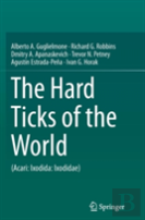 The Hard Ticks Of The World