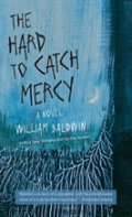 The Hard To Catch Mercy