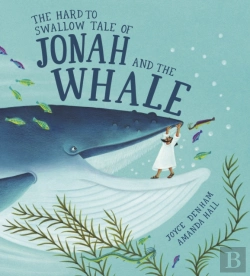 Bertrand.pt - The Hard To Swallow Tale Of Jonah And The Whale