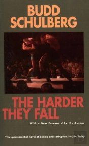 The Harder They Fall: A Novel