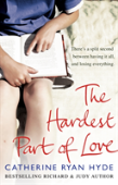 The Hardest Part Of Love