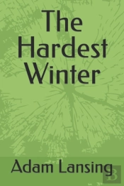 The Hardest Winter