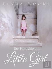 The Hardship Of A Little Girl