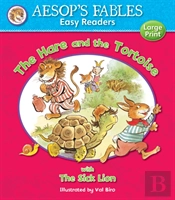 The Hare And The Tortoise & The Sick Lion