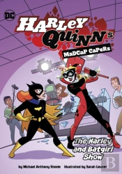 The Harley And Batgirl Show