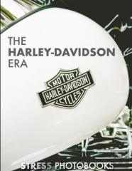 The Harley Davidson Era