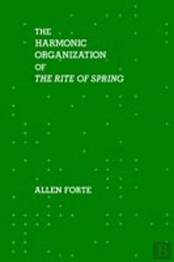 Bertrand.pt - The Harmonic Organization Of The Rite Of Spring