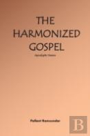 The Harmonized Gospel Apocalyptic Version