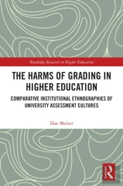 The Harms Of Grading In Higher Education