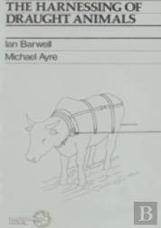 The Harnessing Of Draught Animals