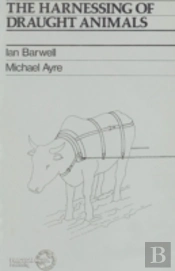 The Harnessing Of Draught Animals