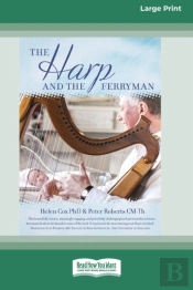 The Harp And The Ferryman (16pt Large Print Edition)