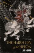 The Harsh Cry Of The Heron