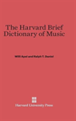 The Harvard Brief Dictionary Of Music