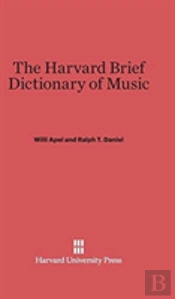 The Harvard Brief Dictionary Of Music
