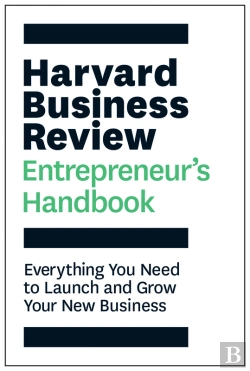 Bertrand.pt - The Harvard Business Review Entrepreneur'S Handbook