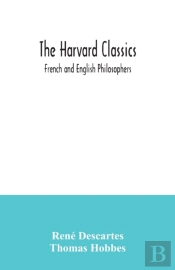 The Harvard Classics; French And English Philosophers