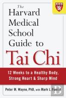 The Harvard Medical School Guide To Tai Chi