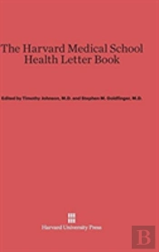 The Harvard Medical School Health Letter Book