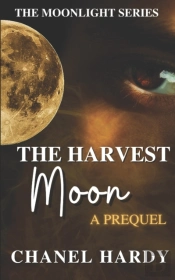 The Harvest Moon: A Prequel