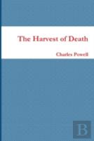 The Harvest Of Death
