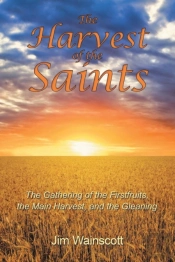 The Harvest Of The Saints